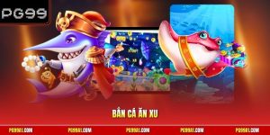 Bắn cá ăn xu